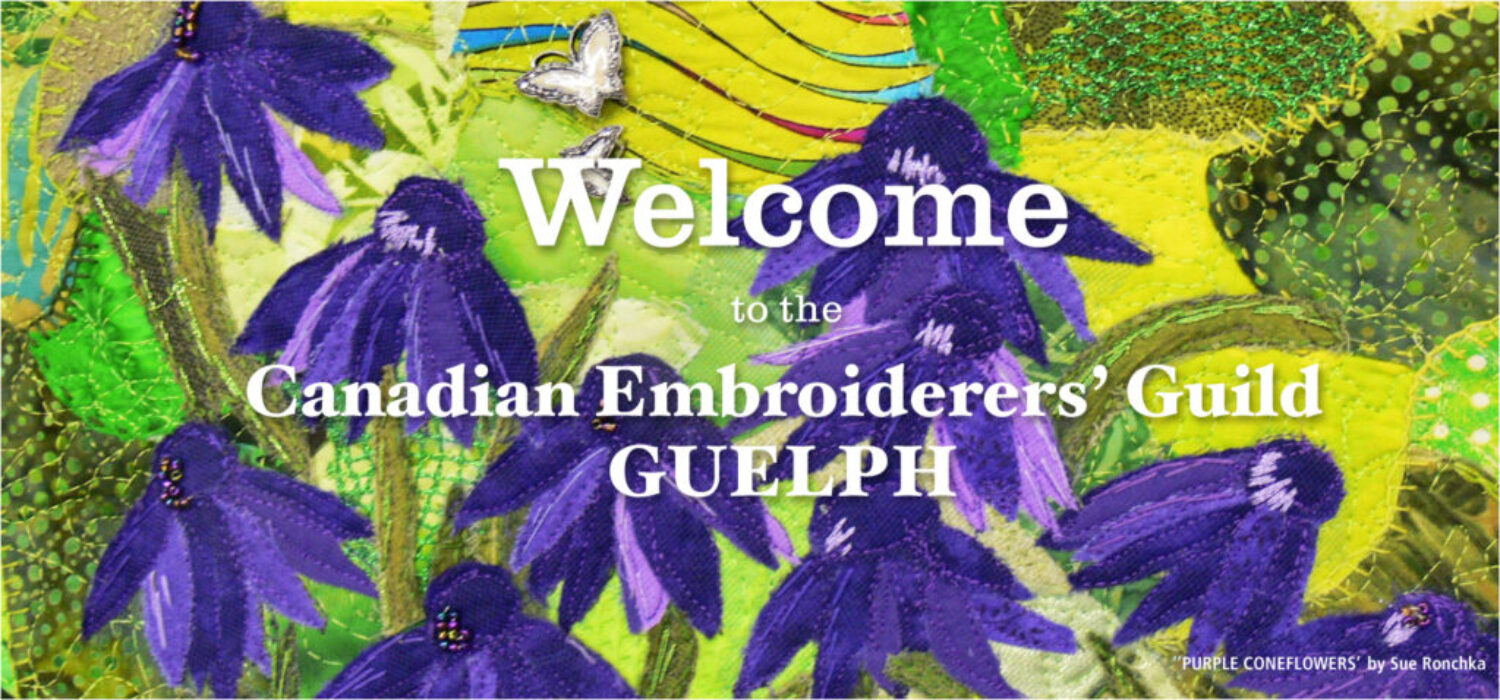 Welcome to Canadian Embroiderers' Guild Guelph
